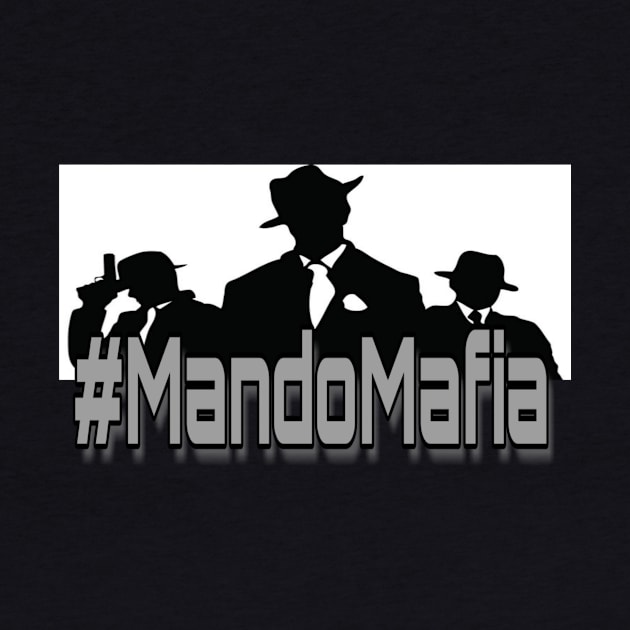 Mando Mafia by Project Entertainment Network